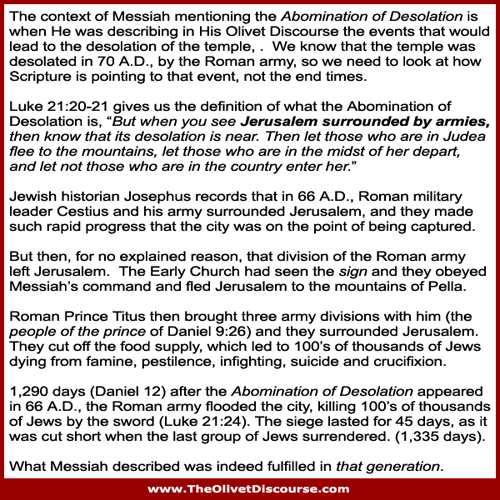 This Olivet Discourse Deception study is about the Abomination Of Desolation that is foretold by Messiah in Matthew 24